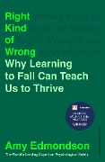 Cover-Bild zum Titel 'Right Kind of Wrong' von 'Amy Edmondson'