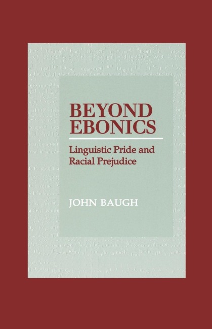 Beyond Ebonics - John Baugh