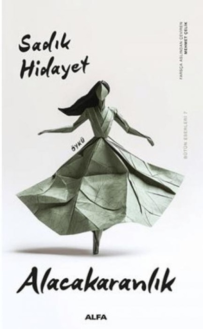 Alacakaranlik - Sadik Hidayet