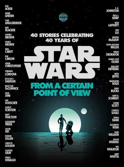 From a Certain Point of View (Star Wars) - Renée Ahdieh, Sabaa Tahir, Pierce Brown, Meg Cabot, Nnedi Okorafor
