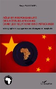 Cover-Bild zum Titel 'Rôle et responsabilité des acteurs africains dans les relations sino-africaines' von 'Banyongen'
