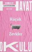 Cover-Bild zum Titel 'Kücük Zevkler' von 'Alain de Botton'