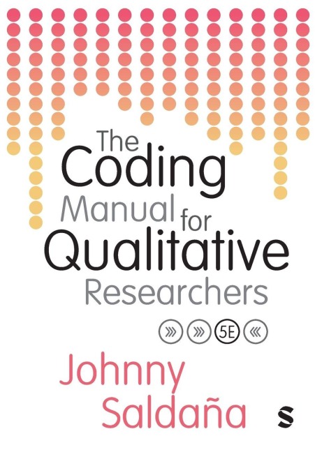 The Coding Manual for Qualitative Researchers - Johnny Saldaña