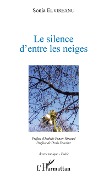 Cover-Bild zum Titel 'Le silence d'entre les neiges' von 'Sonia Elvireanu'