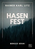 Cover-Bild zum Titel 'Hasenfest' von 'Rainer Karl Litz'