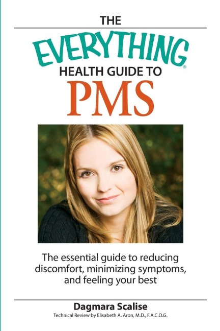 The Everything Health Guide to PMS - Dagmara Scalis