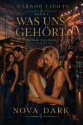 Cover-Bild zum Titel 'Harbor Lights 5  Was uns gehört' von 'Nova Dark'