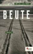 Cover-Bild zum Titel 'Beute' von 'Brian van Reet'