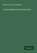Cover-Bild zum Titel 's' Schwarzblatt aus'n Weanerwald' von 'Anton Freiherr von Klesheim'