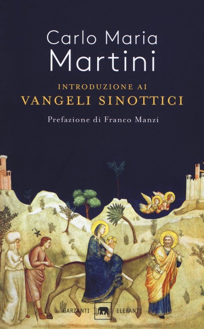 Introduzione ai Vangeli sinottici - Carlo Maria Martini