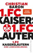 Cover-Bild zum Titel '1. FC Kaiserslautern' von 'Christian Baron'