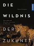 Cover-Bild zum Titel 'Die Wildnis der Zukunft' von 'Heinz Krimmer'