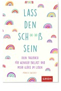 Cover-Bild zum Titel 'Lass den Sch**ß sein' von 'Monica Sweeney'