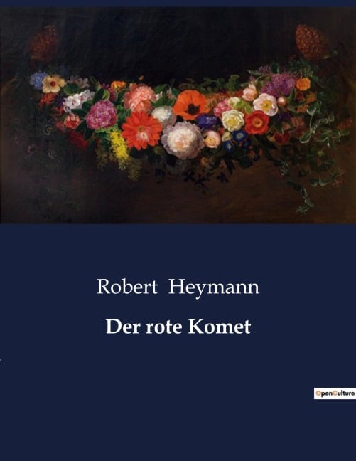 Der rote Komet - Robert Heymann