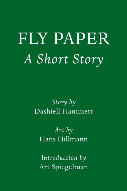 Fly Paper: A Short Story - Dashiell Hammett