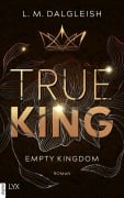 Cover-Bild zum Titel 'True King' von 'L. M. Dalgleish'