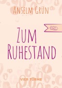 Cover-Bild zum Titel 'Zum Ruhestand' von 'Anselm Grün'