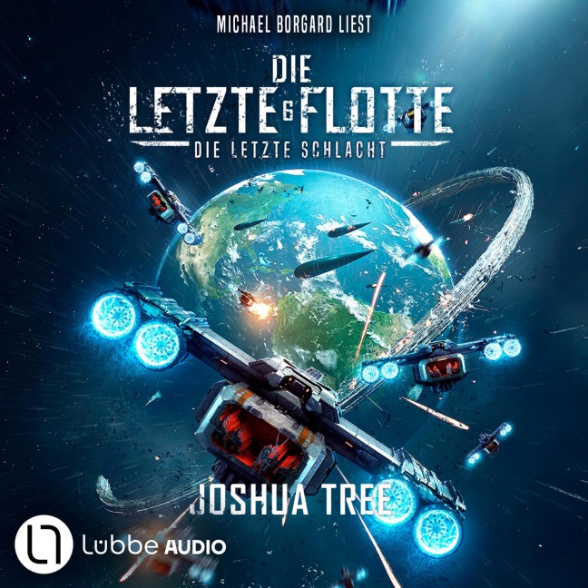 Die Letzte Schlacht - Die Letzte Flotte, Teil 6 - Joshua Tree