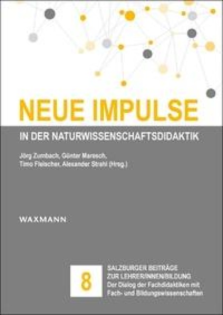 Neue Impulse in der Naturwissenschaftsdidaktik - 