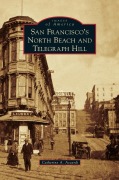 Cover-Bild zum Titel 'San Francisco's North Beach and Telegraph Hill' von 'Catherine A. Accardi'