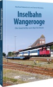 Cover-Bild zum Titel 'Inselbahn Wangerooge' von 'Daniel Michalsky, Manfred Diekenbrock'