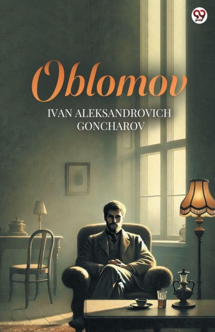 Oblomov - Ivan Aleksandrovich Goncharov