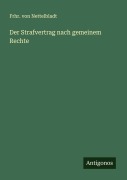 Cover-Bild zum Titel 'Der Strafvertrag nach gemeinem Rechte' von 'Frhr. von Nettelbladt'