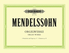 Cover-Bild zum Titel 'Orgelwerke' von 'Felix Mendelssohn Bartholdy'