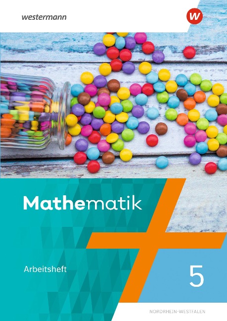 Mathematik 5. Arbeitsheft mit Lösungen. NRW Nordrhein-Westfalen - 