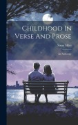 Cover-Bild zum Titel 'Childhood In Verse And Prose' von 'Susan Miles'