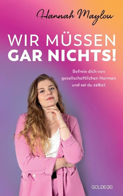 Wir müssen gar nichts! - Hannah Maylou