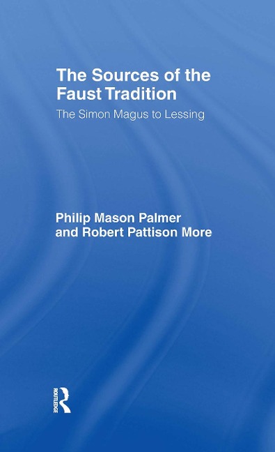 Sources of the Faust Trad Cb - Robert P More, Philip M Palmer