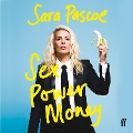 Sex Power Money - Sara Pascoe