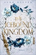 Cover-Bild zum Titel 'The Icebound Kingdom' von 'Juno Reeves'
