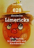 Cover-Bild zum Titel '628 deutsche Limericks' von 'Erich Reichl'