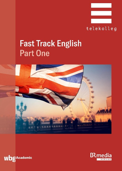 Fast Track English Part One - Robert Parr, Günther Albrecht, Keith Jones