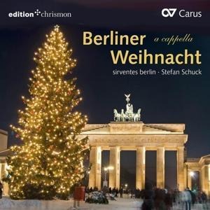 Berliner Weihnacht a cappella - Stefan/sirventes berlin Schuck