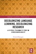 Cover-Bild zum Titel 'Decolonizing Language Learning, Decolonizing Research' von 'Colette Despagne'