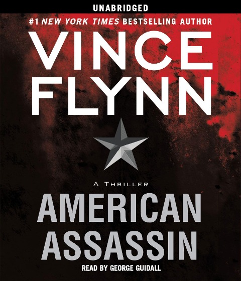 American Assassin: A Thriller - Vince Flynn