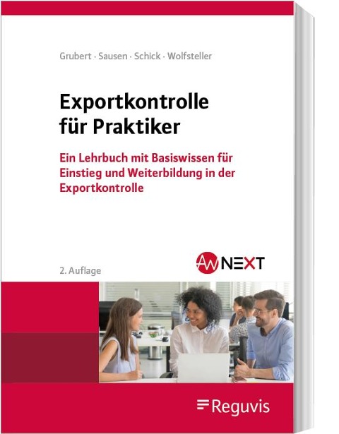Exportkontrolle für Praktiker - Nora Grubert, Svenja Sausen, Stefanie Schick, Bianka Wolfsteller