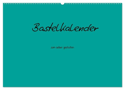 Bastelkalender - Türkis (Wandkalender 2024 DIN A2 quer), CALVENDO Monatskalender - Nina Tobias