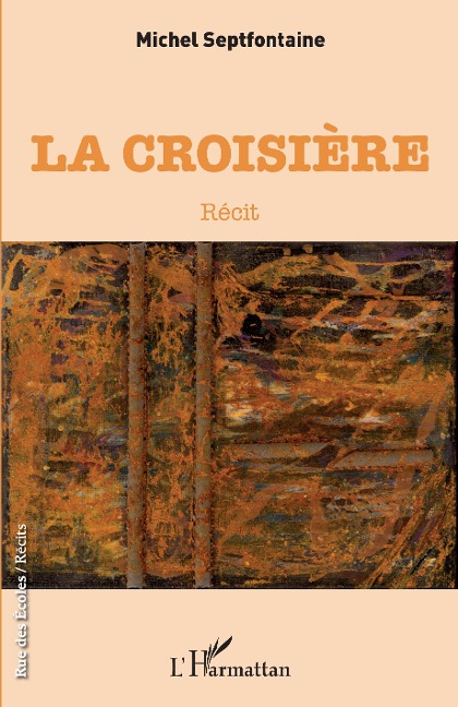 La croisière - Septfontaine