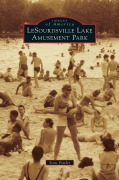 Cover-Bild zum Titel 'LeSourdsville Lake Amusement Park' von 'Scott E. Fowler'