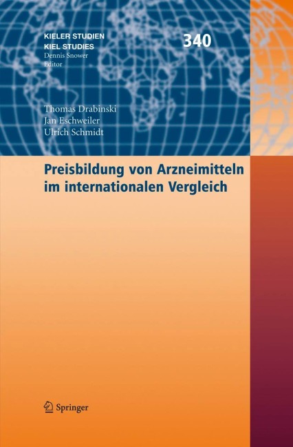Preisbildung von Arzneimitteln im internationalen Vergleich - Thomas Drabinski, Ulrich U. Schmidt, Jan Eschweiler