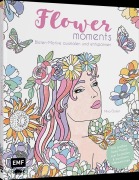 Cover-Bild zum Titel 'Flower moments - Traumhafte Blüten-Motive ausmalen und entspannen' von 'Mina Özmen'