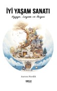 Cover-Bild zum Titel 'Iyi Yasam Sanati - Hygge, Lagom ve Ikigai' von 'Aurora Nordik'
