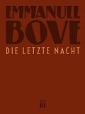 Cover-Bild zum Titel 'Die letzte Nacht' von 'Emmanuel Bove'
