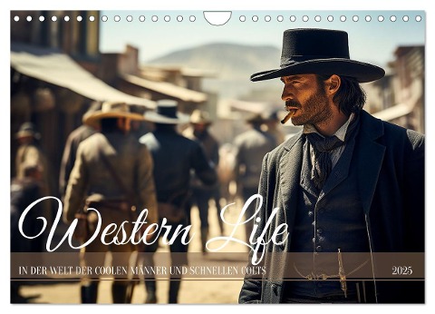 Western Life (Wandkalender 2025 DIN A4 quer), CALVENDO Monatskalender - Kerstin Waurick
