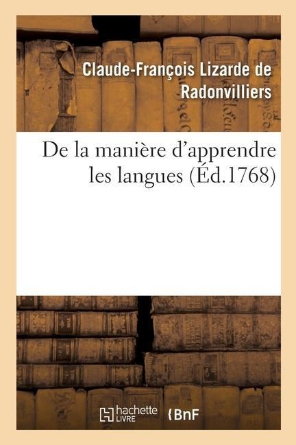de la Manière d'Apprendre Les Langues - Claude-François Lizard de Radonvilliers