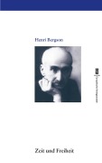 Cover-Bild zum Titel 'Zeit und Freiheit' von 'Henri Bergson'